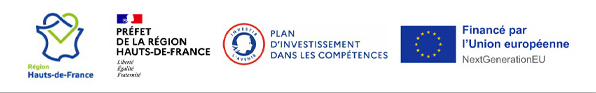 Région Hauts-de-France · Préfet de la Région Hauts-de-France · Plan d'investissement dans les compétences · Financé par l'Union européenne — NextGenerationEU