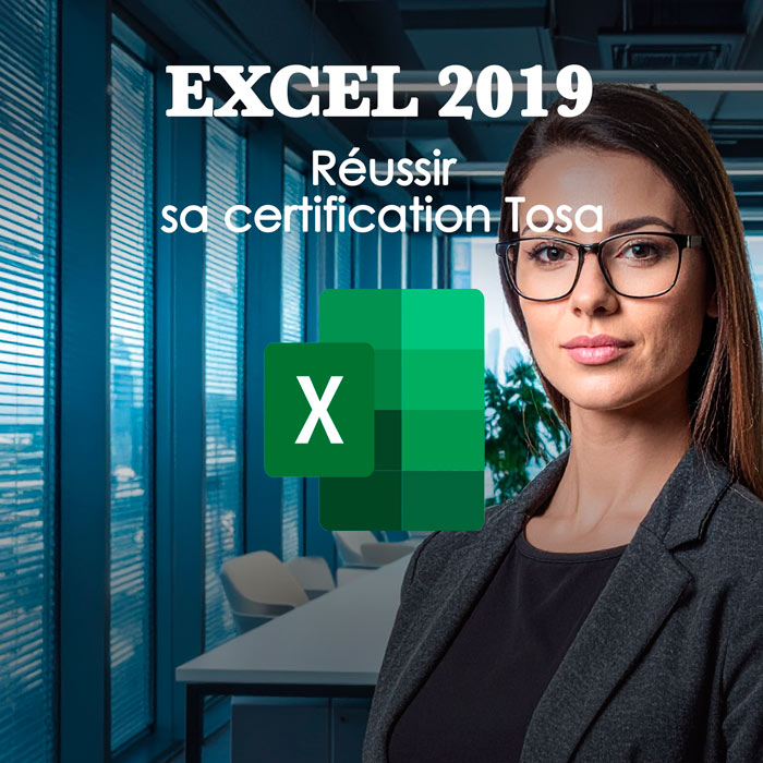 Réussir sa certification Tosa Excel 2019