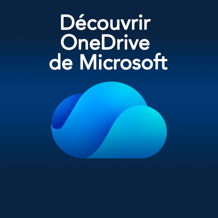 Découvrir OneDrive de Microsoft